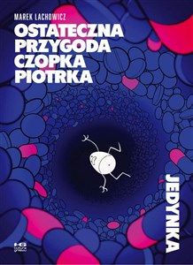 Bild von Ostateczna przygoda czopka Piotrka. Jedynka