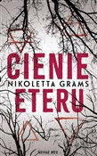 Cienie ete... - Nikoletta Grams -  polnische Bücher