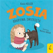 Zosia odkr... - Kasia Keller -  polnische Bücher