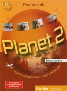 Obrazek Planet 2 Podręcznik A1 Gimnazjum Edycja polska