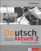 Deutsch Ak... - Wolfgang Kraft, Renata Rybarczyk, Monika Schmidt -  fremdsprachige bücher polnisch 