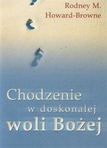 Obrazek Chodzenie w doskonałej woli Bożej