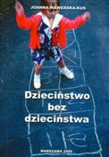 Zobacz : Dzieciństw... - Joanna Wawerska-Kus