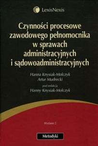 Obrazek Czynności procesowe zawodowego pełnomocnika w sprawach administracyjnych i sądowoadministracyjnych