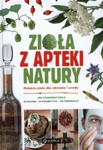 Bild von Zioła z apteki natury Polskie zioła dla zdrowia i urody