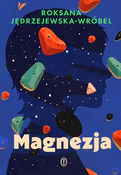 Magnezja - Roksana Jędrzejewska-Wróbel -  Książka z wysyłką do Niemiec 