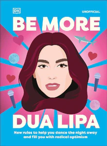 Bild von STEELE, A: BE MORE DUA LIPA