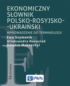 Bild von Ekonomiczny słownik polsko-rosyjsko-ukraiński Wprowadzenie do terminologii