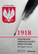 Książka : 1918. Odzy... - Lech Wyszczelski