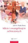Idźcie i e... - Jose H. Prado Flores -  polnische Bücher