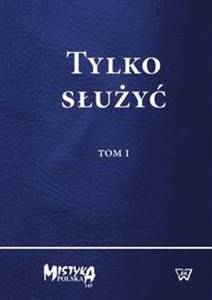 Bild von Tylko służyć Tom 1 i 2