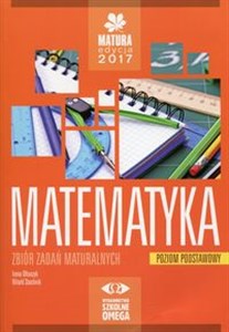 Bild von Matematyka Matura 2017 Zbiór zadań maturalnych Poziom podstawowy Szkoła ponadgimnazjalna