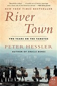 Zobacz : River Town... - Peter Hessler