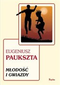 Książka : Młodość i ... - Eugeniusz Paukszta