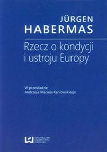 Obrazek Rzecz o kondycji i ustroju Europy