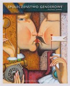 Społeczeńs... - Michael Kimmel -  Książka z wysyłką do Niemiec 