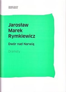 Obrazek Dwór nad Narwią Dramaty