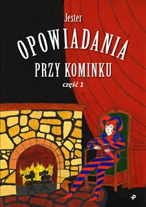 Obrazek Opowiadania przy kominku Część 1