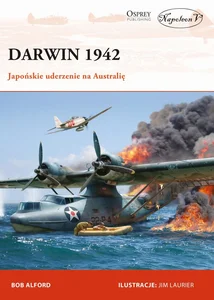 Obrazek Darwin 1942 Japońskie uderzenie na Australię