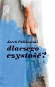 Książka : Dlaczego c... - Jacek Pulikowski