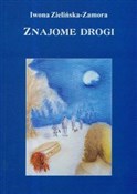 Polska książka : Znajome dr... - Iwona Zielińska-Zamora