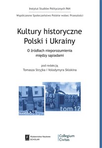 Bild von Kultury historyczne Polski i Ukrainy O źródłach nieporozumień pomiędzy sąsiadami