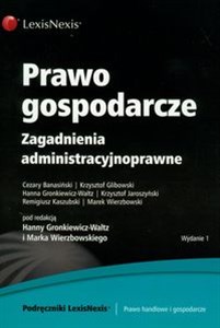 Obrazek Prawo gospodarcze Zagadnienia administracyjnoprawne