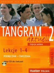 Obrazek Tangram aktuell 2 Lekcje 1-4 Podręcznik + Ćwiczenia + CD