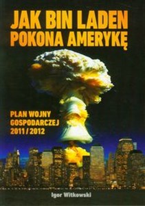 Bild von Jak Bin Laden pokona Amerykę Plan wojny gospodarczej 2011/2012