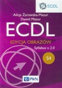 Książka : ECDL S4 Ed... - Alicja Żarowska-Mazur, Dawid Mazur