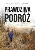 Prawdziwa ... - Jakub Izrael Górski -  polnische Bücher