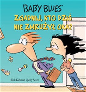 Obrazek Baby blues 3 Zgadnij kto dziś nie zmrużył oka Komiks