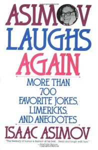 Obrazek Asimov Laughs Again: More Than 700 Jokes, Limericks, and Anecdotes