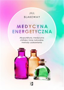 Bild von Medycyna energetyczna Akupunktura, medycyna chińska i inne naturalne metody uzdrawiania