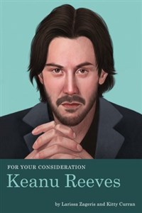 Obrazek For Your Consideration: Keanu Reeves