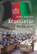 Zobacz : Afganistan... - Tomasz Kamiński