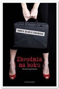 Zbrodnia n... - Dorota Dziedzic-Chojnacka -  Książka z wysyłką do Niemiec 