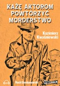 Polska książka : [Audiobook... - Kazimierz Kwaśniewski