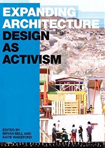 Bild von Expanding Architecture: Design as Activism