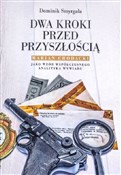 Polska książka : Dwa kroki ... - Dominik Smyrgała