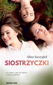 Siostrzycz... - Alina Szczygieł -  Książka z wysyłką do Niemiec 