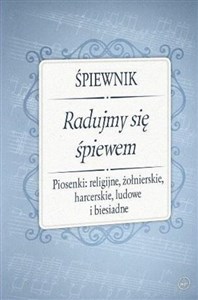 Obrazek Śpiewnik - Radujmy się śpiewem