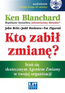 Obrazek [Audiobook] Kto zabił zmianę? Stań się skutecznym Agentem Zmiany w twojej organizacji