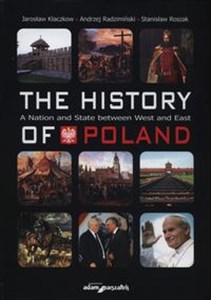 Bild von The history of Poland A National and State between West and East