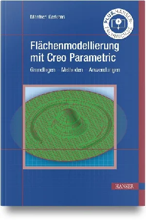 Obrazek GERKENS, M: FLÄCHENMODELLIERUNG MIT CREO PARAMETRIC