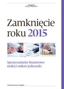 Obrazek Zamknięcie roku 2015 Sprawozdanie finanswoe małej i mikro jednostki