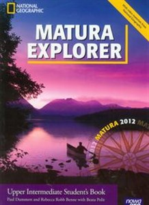 Obrazek Matura Explorer Upper Intermediate Student's Book z płytą CD Szkoła ponadgimnazjalna