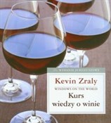 Kurs wiedz... - Kevin Zraly -  polnische Bücher