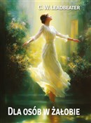 Polska książka : Dla osób w... - C. W. Leadbeater