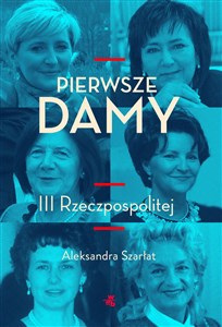 Obrazek Pierwsze damy III Rzeczpospolitej